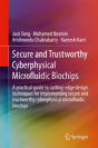Secure And Trustworthy Cyberphysical Microfluidic Biochips - Preview