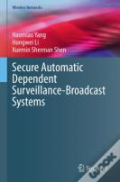 Secure Automatic Dependent Surveillance-Broadcast Systems