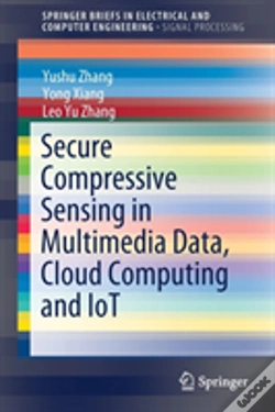 Capa do artigo Secure Compressive Sensing In Multimedia Data, Cloud Computing And Iot