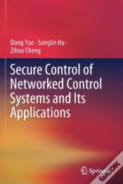 Capa do artigo Secure Control Of Networked Control Systems And Its Applications
