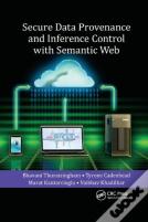 Secure Data Provenance And Inference Control With Semantic Web