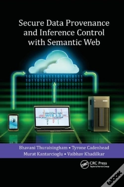 Capa do artigo Secure Data Provenance And Inference Control With Semantic Web
