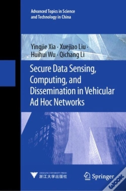 Capa do artigo Secure Data Sensing, Computing, And Dissemination In Vehicular Ad Hoc Networks