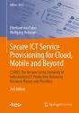 Secure Ict Service Provisioning For Cloud, Mobile And Beyond - Preview
