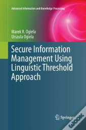 Secure Information Management Using Linguistic Threshold Approach