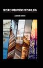 Secure Operations Technology - Preview