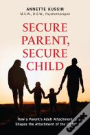 Secure Parent, Secure Child