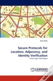 Capa do artigo Secure Protocols For Location, Adjacency, And Identity Verification