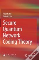 Secure Quantum Network Coding Theory