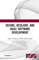 Secure, Resilient, And Agile Software Development