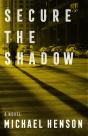 Secure The Shadow - Preview