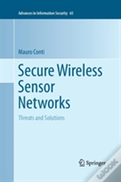 Secure Wireless Sensor Networks