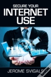 Secure Your Internet Use