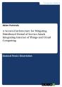 Secured Architecture For Mitigating Distributed Denial Of Service Attack Integrating Internet Of Things And Cloud Computing - Preview
