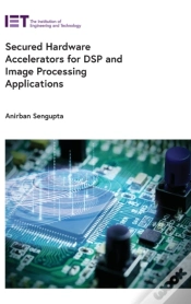 Capa do artigo Secured Hardware Accelerators For Dsp And Image Processing Applications