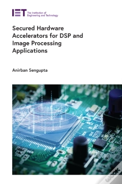 Capa do artigo Secured Hardware Accelerators For Dsp And Image Processing Applications