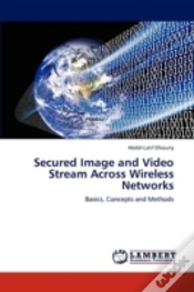 Capa do artigo Secured Image And Video Stream Across Wireless Networks