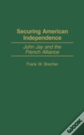 Securing American Independence