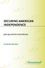 Securing American Independence - Preview