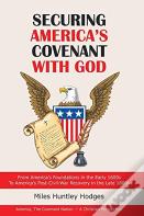Securing America'S Covenant With God