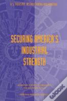 Securing America'S Industrial Strength