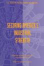 Securing America'S Industrial Strength - Preview