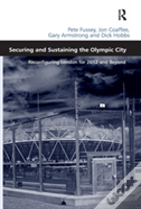 Securing And Sustaining The Olympic City