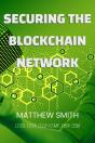 Securing Blockchain Networks - Preview
