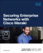 Securing Enterprise Networks With Cisco Meraki - Preview