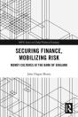 Securing Finance, Mobilizing Risk - Preview