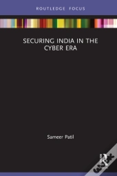 Securing India In The Cyber Era