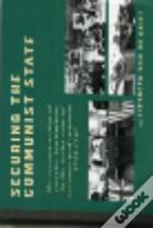 Securing The Communist State