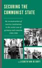 Securing The Communist State - Preview