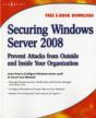 Securing Windows Server 2008 - Preview