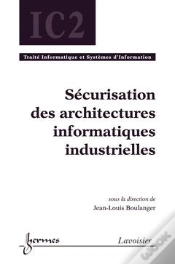 Capa do artigo Securisation Des Architectures Industrielles Traite Informatique Et Systemes D