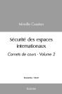 Sécurité Des Espaces Internationaux - Tome 2 - Preview