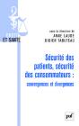 Sécurite Des Patients, Sécurité Des Consommateurs ; Convergences Et Divergences - Preview