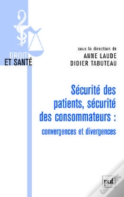 Capa do artigo Sécurite Des Patients, Sécurité Des Consommateurs ; Convergences Et Divergences