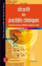 Sécurité Des Procédés Chimiques ; Connaissance De Base Et Méthodes D'Analyse Des Risques (2e Édition) - Preview