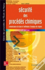 Capa do artigo Sécurité Des Procédés Chimiques ; Connaissance De Base Et Méthodes D