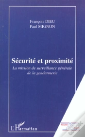 Capa do artigo Sécurité Et Proximité : La Mission De Surveillance Générale De La Gendarmerie