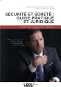 Sécurité Et Sûreté En Entreprise : Guide Juridique Et Pratique ; Prévenir Les Risques Et Les Menaces - Preview