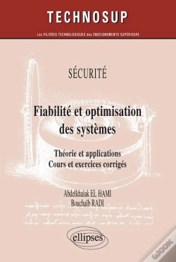 Capa do artigo Sécurité ; Fiabilité Et Optimisation Des Systèmes ; Théorie Et Applications ; Cours Et Exercices Corrigés