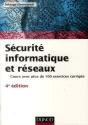 Sécurité Informatique Et Réseaux ; Cours Avec Plus De 100 Exercices Corrigés (4e Édition) - Preview