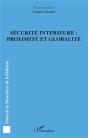 Securite Interieure : Proximite Et Globalite - Preview