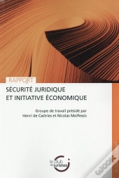 Securite Juridique Et Initiative Economique