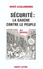Securite ; La Gauche Contre Le Peuple - Preview