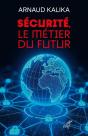Sécurité, Le Métier Du Futur - Preview
