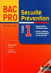 Capa do artigo Sécurité, Prévention ; 1ère Et Terminale Bac Pro T.1 ; Livre De L