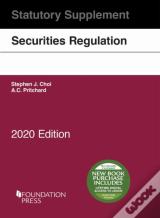 Securities Regulation Statutory Supplement, 2020 Edition